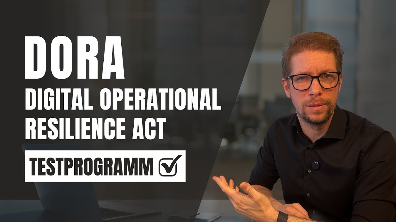 DORA-Testprogramm: Resilienz richtig prüfen